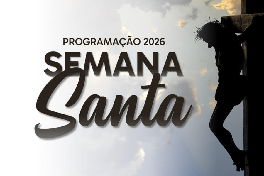 Programação da Semana Santa 2026