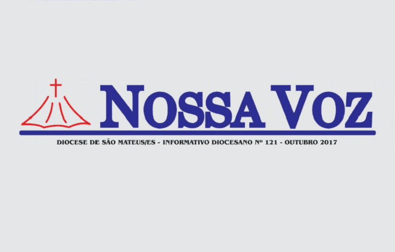 Confira o Informativo Diocesano Nossa Voz de Outubro de 2017