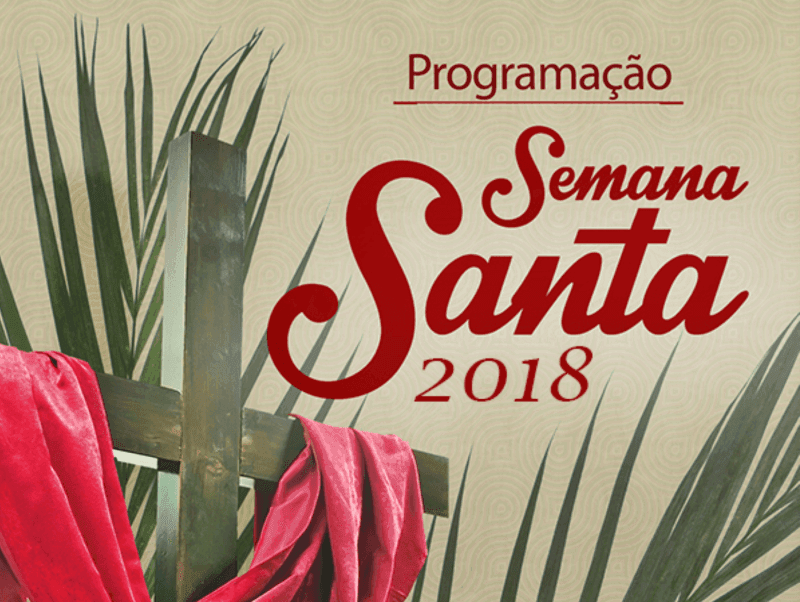 Programação da Semana Santa 2018