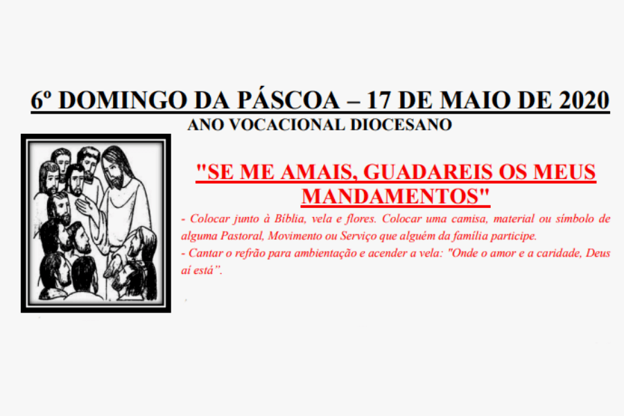 Folheto de celebração do 6° Domingo da Páscoa em Família 