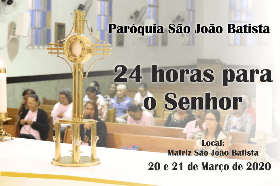 Programação das 24 horas para o Senhor 2020