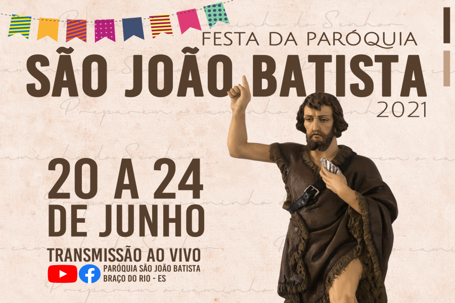Programação da Festa da Paróquia São João Batista 2021