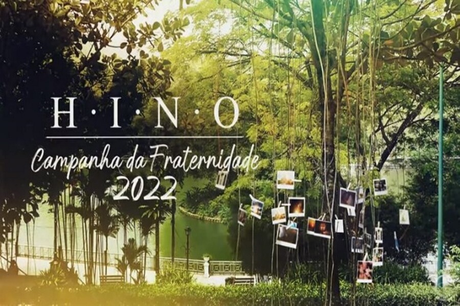 CNBB divulga Hino oficial da Campanha da Fraternidade 2022, veja o clipe