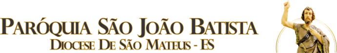 Paróquia São João Batista - Braço do Rio - ES